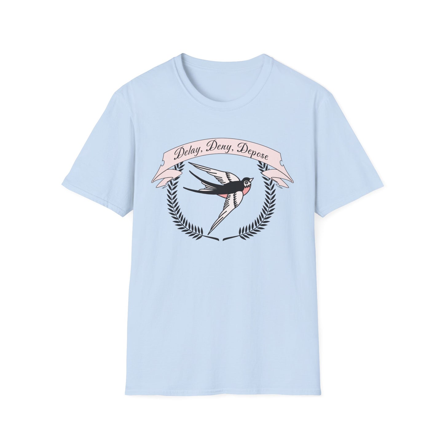 Activism Collection Delay Deny Depose Tee