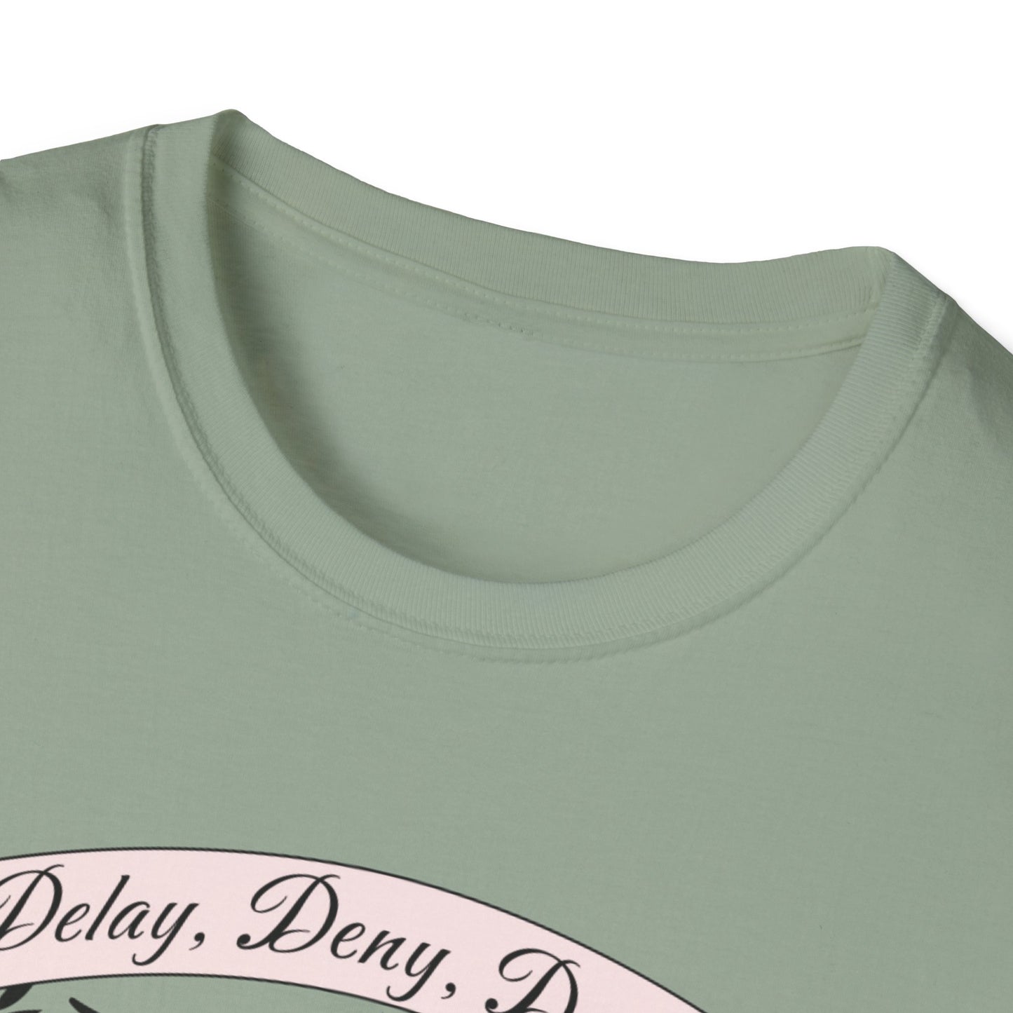 Activism Collection Delay Deny Depose Tee