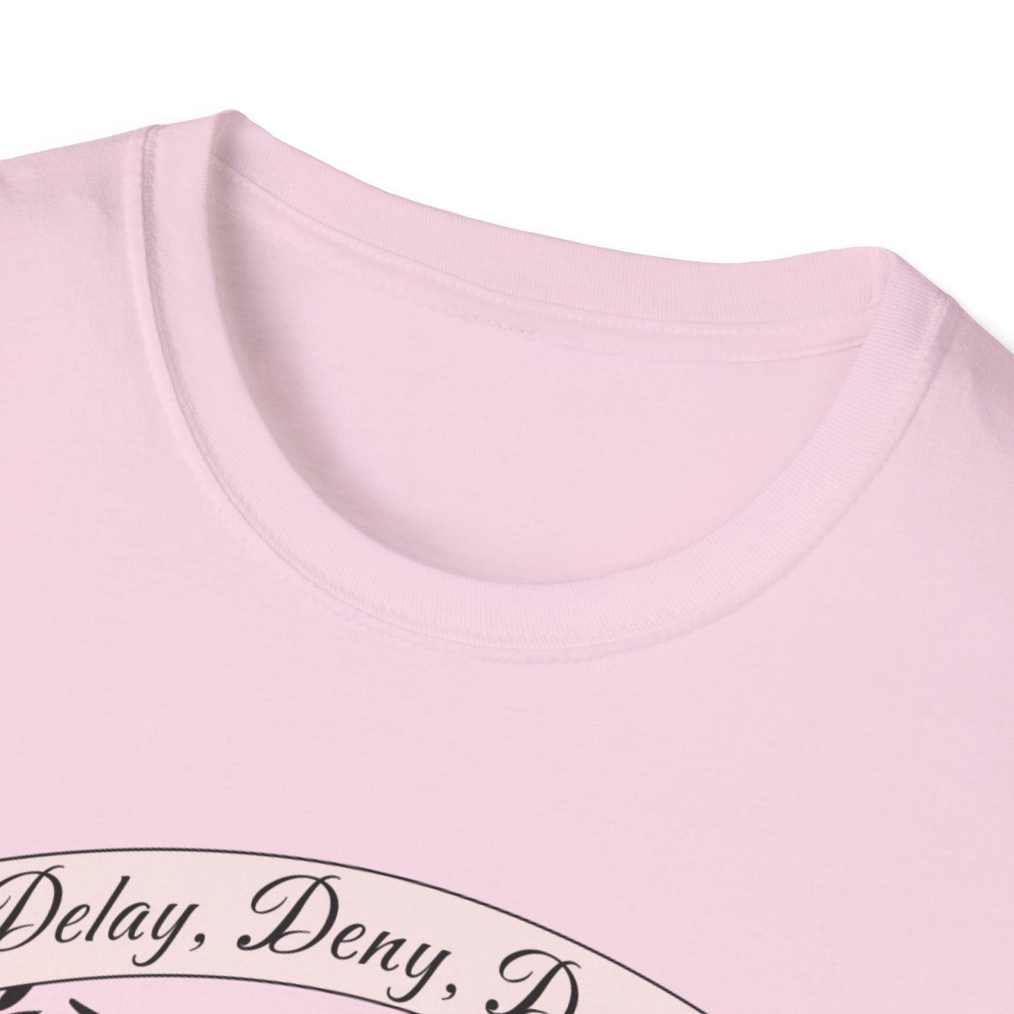 Activism Collection Delay Deny Depose Tee